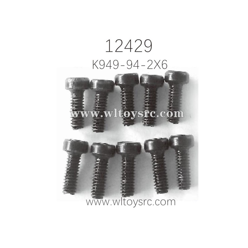 WLTOYS 12429 Parts, K949-94 2X6 Hexagon socket head screw