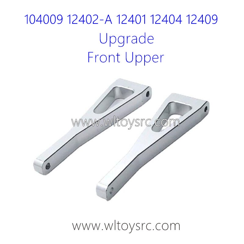WLTOYS 12402-A Upgrade Parts Front Upper Swing Arm Silver