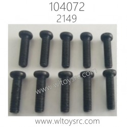 WLTOYS 104072 RC Car Parts 2149 Phillips round head Screws