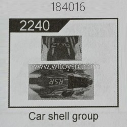 WLTOYS 184016 RC Car Parts 2240 Car Shell Group