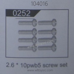 WLTOYS 104016 1/10 Parts 0252 Screw 2.6X10PWB5