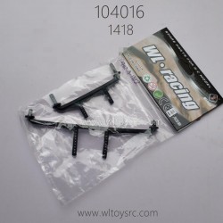 WLTOYS 104016 Parts 1418 Car Shell Support Frame