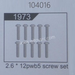WLTOYS 104016 Parts 1973 Screw 2.6X12PWB
