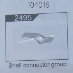 WLTOYS 104016 RC Car Parts 2495 Shell Connector