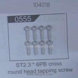 WLTOYS 104018 RC Car Parts 0555 ST2.3X6PB Cross Round Head Tapping Screws