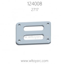 WLTOYS 124008 1/12 RC Car Parts 2717 Servo Press Plate