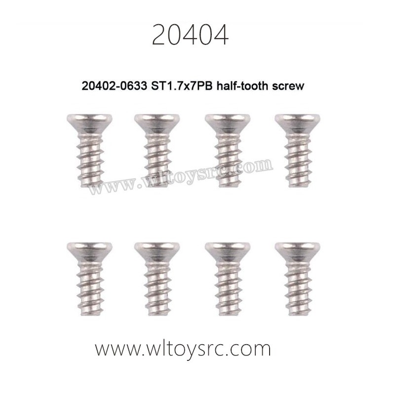 WLTOYS 20404 Parts, ST1.7X7PB Haft tooth Screws 0633