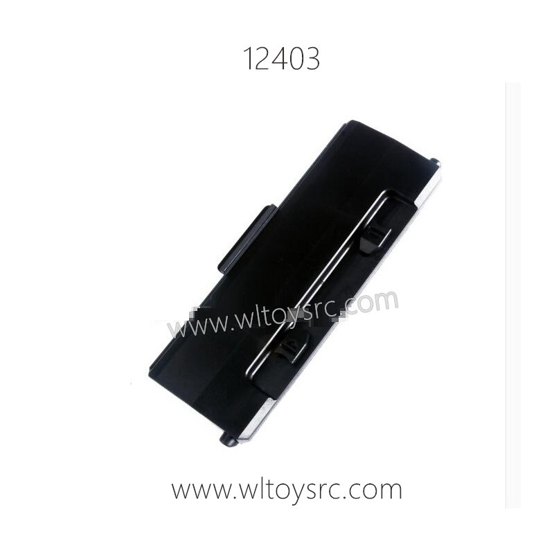WLTOYS 12403 Parts, Battery Cover