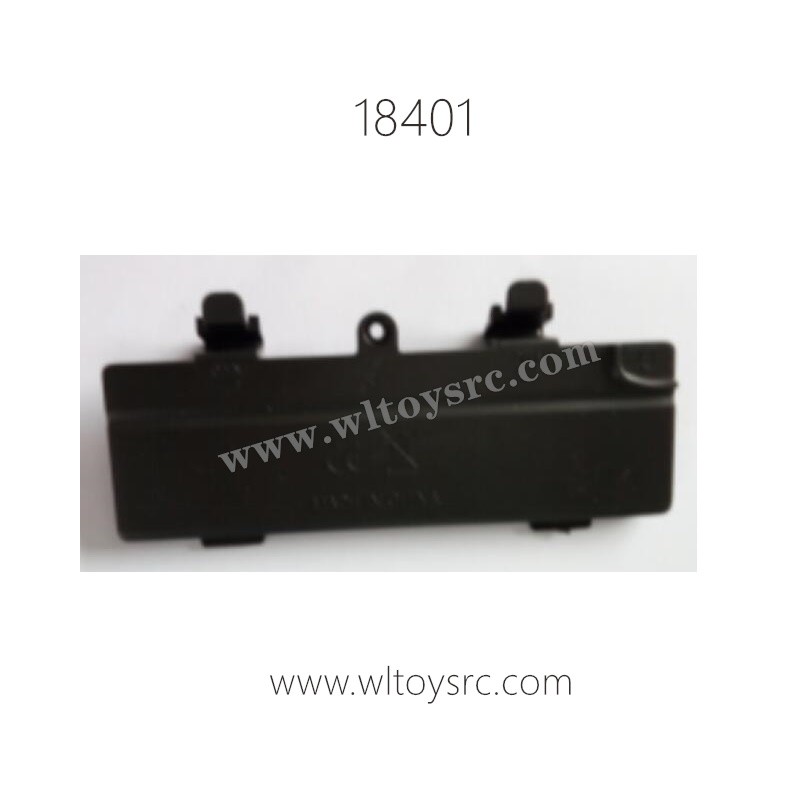 WLTOYS 18401 Parts, Battery Cover