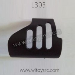 WLTOYS L303 Parts, Motor Protect Cover