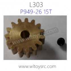 WLTOYS L303 RC Car Parts 15T Motor Gear